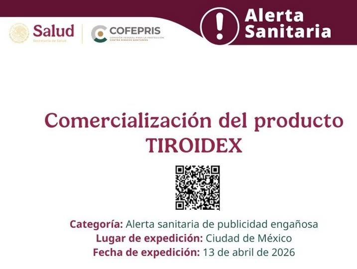 COFEPRIS informa sobre la comercializaci&oacute;n del producto TIROIDEX