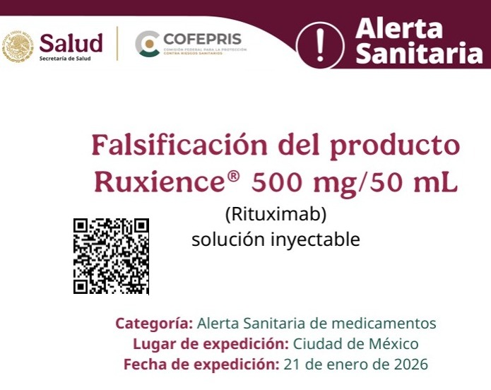 COFEPRIS informa sobre la falsificaci&oacute;n del producto Ruxience&reg; 