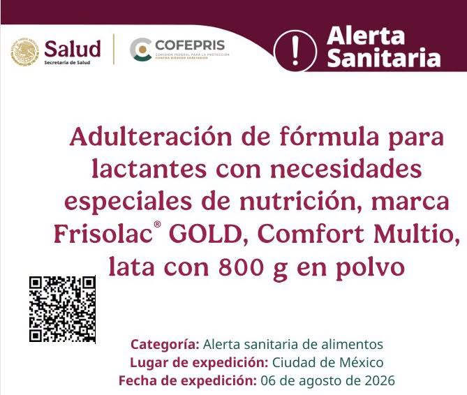 COFEPRIS informa sobre la adulteraci&oacute;n del producto Frisolac&reg; GOLD Comfort Multio