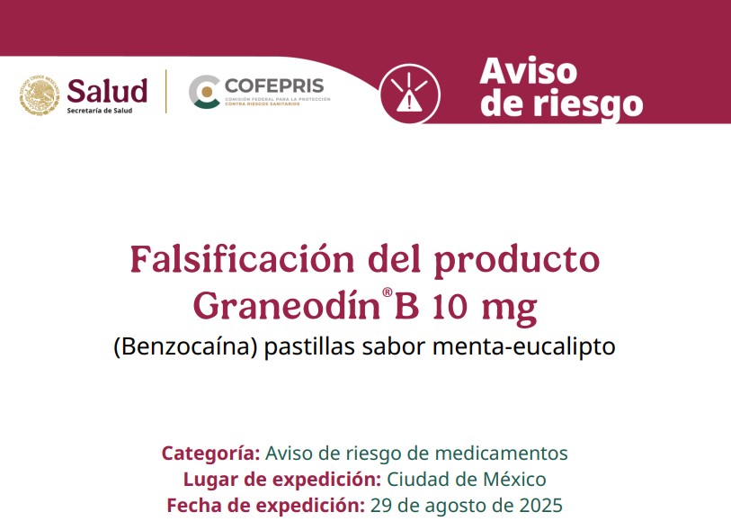 COFEPRIS informa sobre la falsificación del producto Graneodín