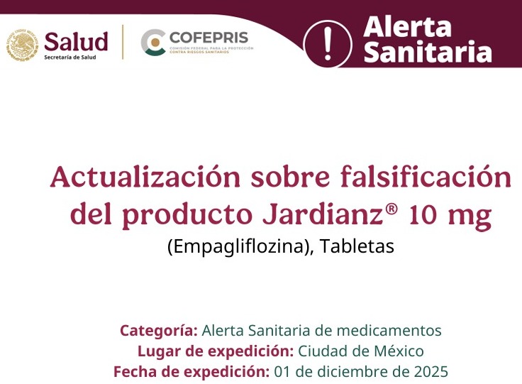 COFEPRIS informa sobre la actualización de la alerta sanitaria: Falsificación del producto Jardianz® 25 mg